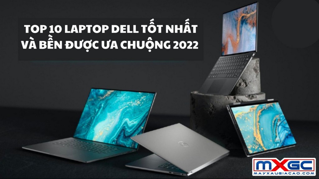 Laptop Dell Bán Chạy Nhất 2021