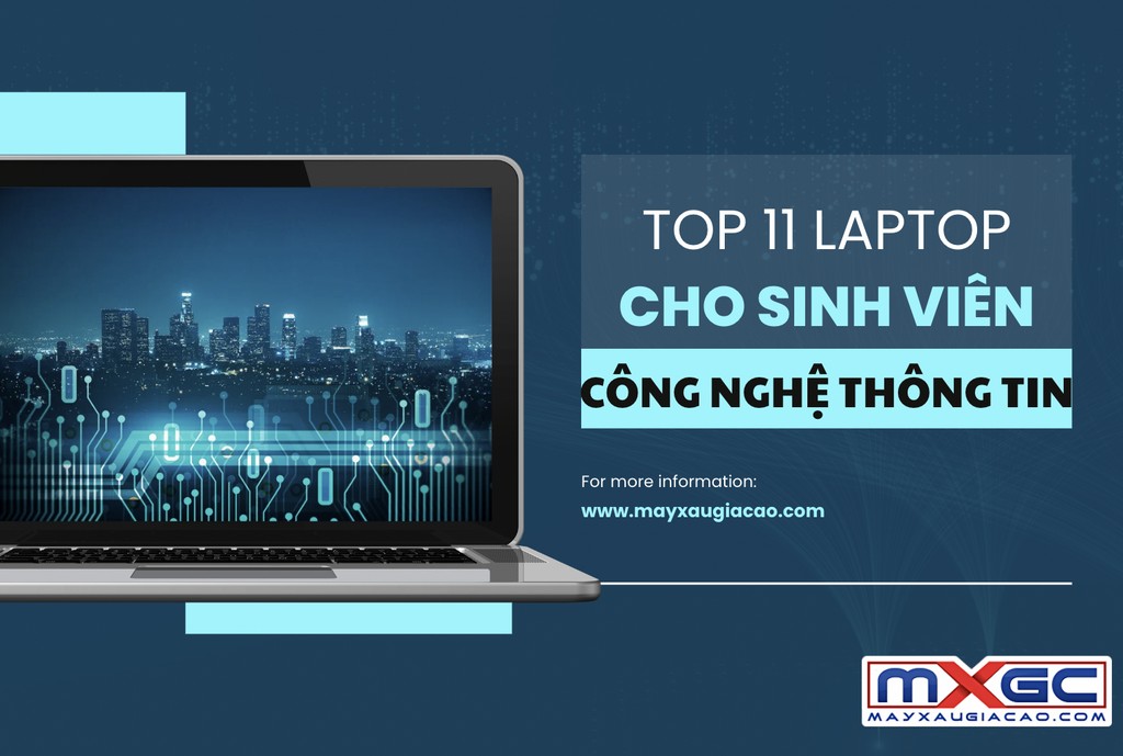 Top 11 Laptop Cho Sinh Viên Công Nghệ Thông Tin Tốt Nhất 2022 | Máy Xấu Giá  Cao